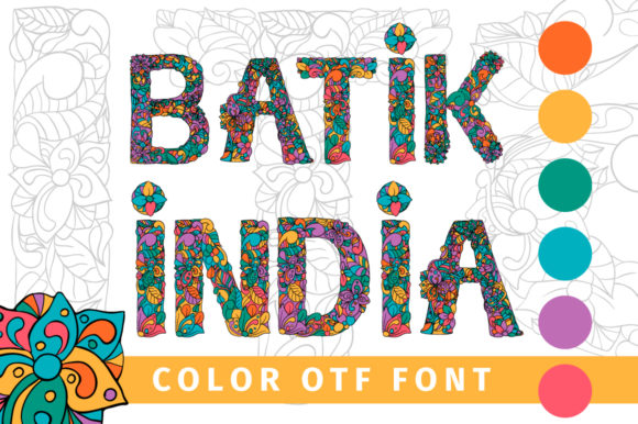 Batik India: A Colorful Font for Handmade Crafters and Designers