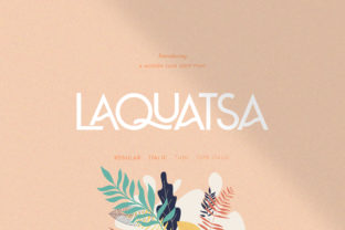 Laquatsa: A Tropical Sans Serif Font for Summer Vibes and Branding