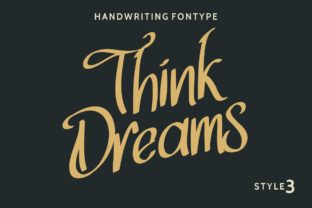 Think Dreams: A Script Handwritten Font for Creative Campaigns